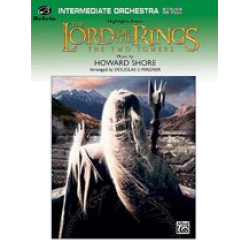 The Lord of the Rings: The Two Towers, Highlights from (featuring 'Rohan,' 'Forth Eorli -Howard Shore / Arr.Douglas E. Wagner
