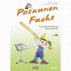 Posaunen Fuchs Band 1 (+QR-Codes) - Die geniale und spaßige Posaunenschule -Stefan Dünser & Andreas Stopfner