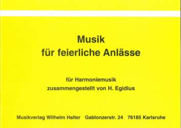 Musik für feierliche Anlässe - 03 Eb Klarinette -Diverse / Arr.Heinz Egidius