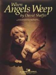 When Angels weep -David Shaffer