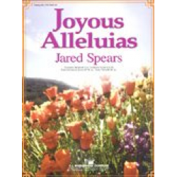 Joyous Alleluias -Jared Spears