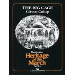 The Big Cage - Circus Galop -Karl Lawrence King / Arr.Andrew Glover