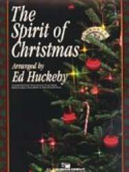 The Spirit of Christmas -Diverse / Arr.Ed Huckeby