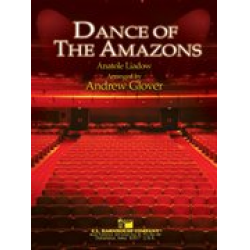 Dance of the Amazons -Anatoli Liadov / Arr.Andrew Glover