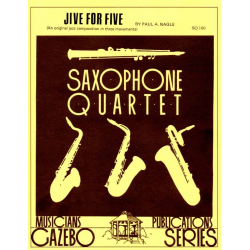 Jive for Five (Saxophonquartett), 2nd Edition -Paul Nagle / Arr.Bill Holcombe