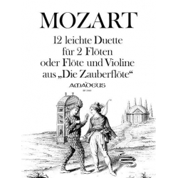 12 leichte Duette für 2 Querflöten aus "Die Zauberflöte" -Wolfgang Amadeus Mozart / Arr.Yvonne Morgan