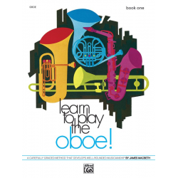 Learn to Play Oboe! Book 1 -James Leith MacBeth Bain