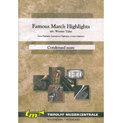 Famous March Highlights, Condensed Score -Diverse / Arr.Werner Taler