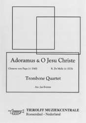 Adoramus/ O Jesu Christi -Clemens /Melle,R. Del Papa / Arr.Jan Evertse