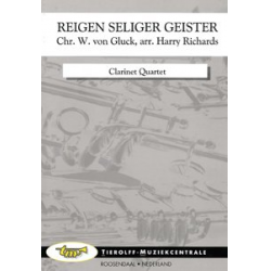Reigen Seliger Geister (Dance of the Blessed Spirits), Clarinet Quartet -Christoph Willibald Gluck / Arr.Harry Richards