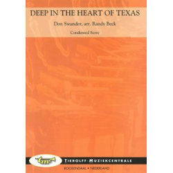 Deep in the heart of Texas -Don Swander / Arr.Randy Beck