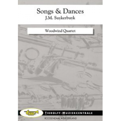 Songs And Dances, Woodwind Quartet -Johannes Maria Suykerbuyk