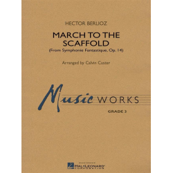 March to the Scaffold -Hector Berlioz / Arr.Calvin Custer