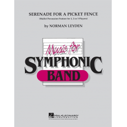 Serenade for a picket fence (Solo für Mallets) -Norman Leyden