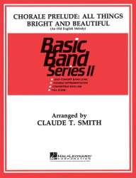 Chorale Prelude: All things bright and beautiful -Claude T. Smith