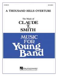 A Thousand hills overture -Claude T. Smith