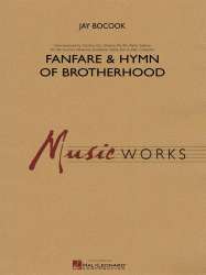 Fanfare and Hymn of Brotherhood -Jay Bocook