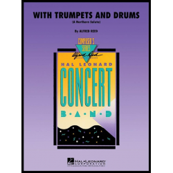 With trumpets and drums -Alfred Reed