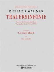 Trauersinfonie -Richard Wagner / Arr.Erik W.G. Leidzen