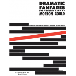 Dramatic fanfares -Morton Gould / Arr.Louis Brunelli