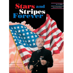 The Stars and stripes forever -John Philip Sousa / Arr.Keith Brion