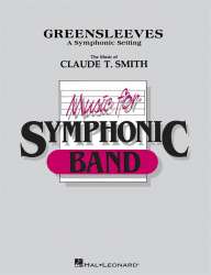 Greensleeves: A Symphonic Setting -Claude T. Smith