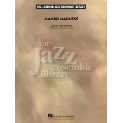 JE: Mambo Madness -Alan Silvestri / Arr.Guy Earl Holmes