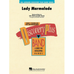Lady Marmalade -Bob Crewe / Arr.Richard L. Saucedo