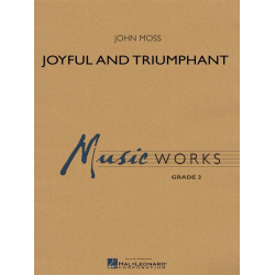 Joyful and Triumphant - John Moss