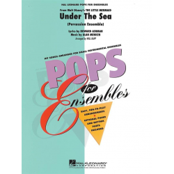 Under the Sea (Pops for Ensembles) -Alan Menken / Arr.Will Rapp