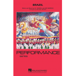 Brazil (Marching Band Series) -Ary Barroso / Arr.Michael Brown