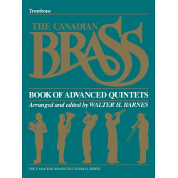 The Canadian Brass Book of Advanced Quintets - Trombone -Canadian Brass / Arr.Walter Barnes