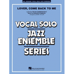 Lover Come Back to Me (Key: B-Flat) (Vocal Solo or Tenor Sax Feature) -Sigmund Romberg / Arr.Mark Taylor