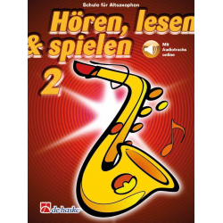 Hören, Lesen & Spielen - Band 2 - Altsaxophon -Michiel Oldenkamp / Arr.Jaap Kastelein