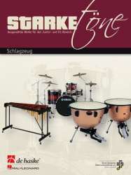 Starke Töne - Schlagzeug (Ausgewählte Werke für den Junior- und D1-Bereich)