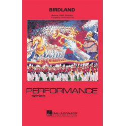 MARCHING BAND: Birdland -Josef / Joe Zawinul / Arr.John Higgins