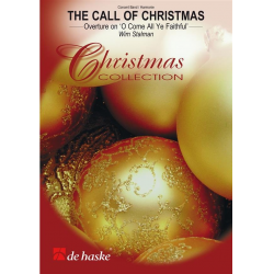 The Call of Christmas (Overture on "O Come all ye faithful") -Wim Stalman