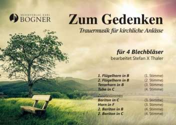 Zum Gedenken - Trauermusik -Traditional / Arr.Stefan X. Thaler