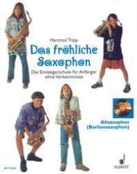 Das fröhliche Saxophon (Altsaxophon / Baritonsaxophon) -Hartmut Tripp