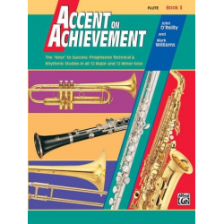 Accent on Achievement. Flute Book 3 -John O'Reilly / Arr.Mark Williams
