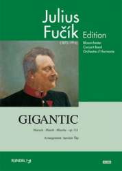 Gigantic op. 311 -Julius Fucik / Arr.Jaroslav Sip