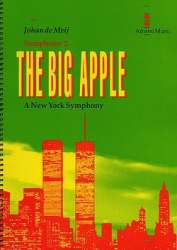 Symphony Nr. 2 - The Big Apple  (A New York Symphony) - Complete Edition -Johan de Meij