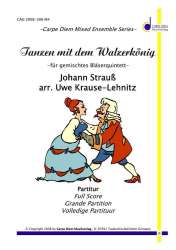 Tanzen mit dem Walzerkönig -Johann Strauß / Strauss (Sohn) / Arr.Uwe Krause-Lehnitz