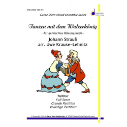 Tanzen mit dem Walzerkönig -Johann Strauß / Strauss (Sohn) / Arr.Uwe Krause-Lehnitz