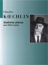 14 pièces pour flûte et piano -Charles Louis Eugene Koechlin