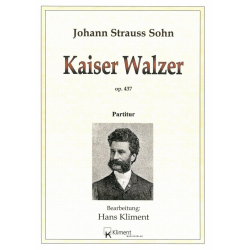 Kaiser-Walzer op. 437 -Johann Strauß / Strauss (Sohn) / Arr.Hans Kliment sen.
