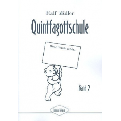 Quintfagottschule Band 2 -Ralf Müller