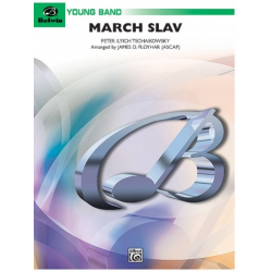 March Slav (concert band) -Piotr Ilich Tchaikowsky (Pyotr Peter Ilyich Iljitsch Tschaikovsky) / Arr.James D. Ployhar