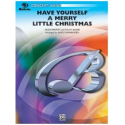 Have Yourself/Merry Little Christmas(c/b -Hugh Martin & Ralph Blane / Arr.James Swearingen