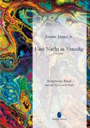 Eine Nacht in Venedig -Johann Strauß / Strauss (Sohn) / Arr.Jos van de Braak